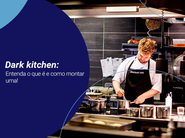 Cozinheiros em uma dark kitchen com o texto sobreposto: "Dark kitchen: entenda o que é e como montar uma!"